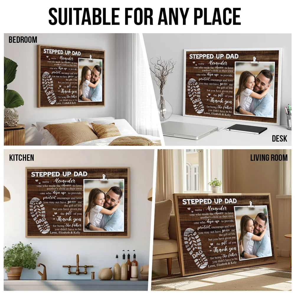 Custom Photo Stepped Up Dad - Personalized Poster/Canvas - Father's Day Gift For Step Dad