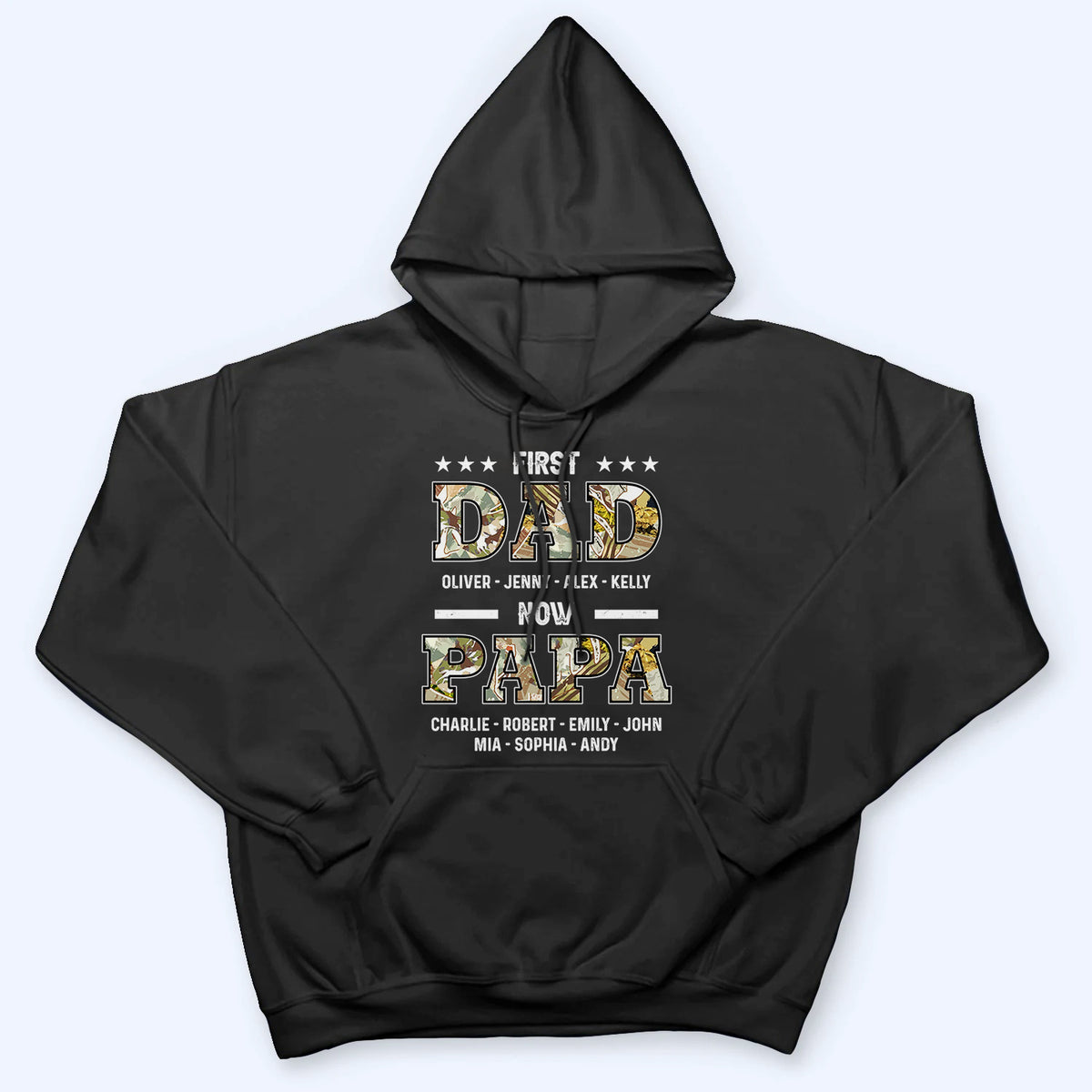 First Dad, Now Papa - Personalized Custom T Shirt - Father's Day Gift for Dad, Papa, Grandpa, Daddy, Dada