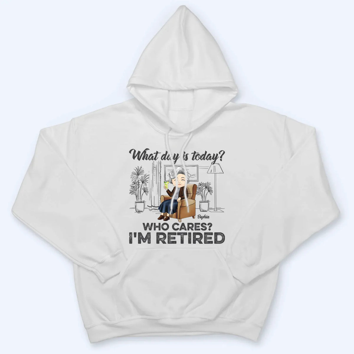 What Day Is Today Who Cares Retired - Personalized Custom T Shirt - Gift for Grandparent | Retirement