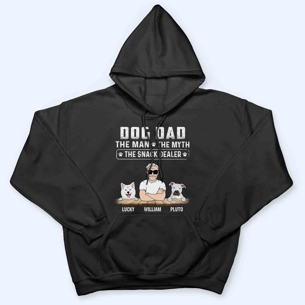 The Man The Myth The Snack Dealer - Personalized Custom T Shirt - Father's Day Gift For Dog Dad, Dog Lovers