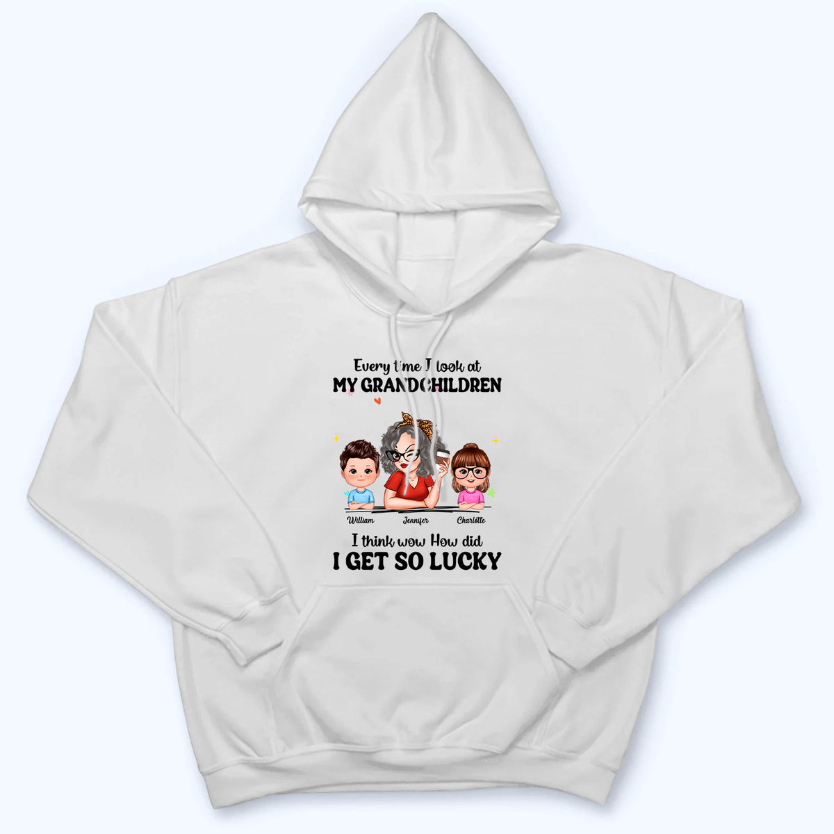 How Did I Get So Lucky Grandma - Personalized Custom Shirt - Mother's Day Gift For Grandma, Nana, Mama