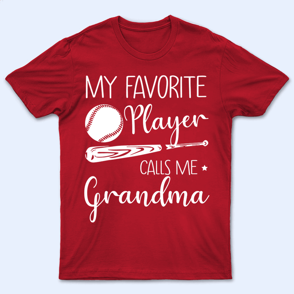Personalized My Favorite Player Calls Me Grandma t-shirt, main view
