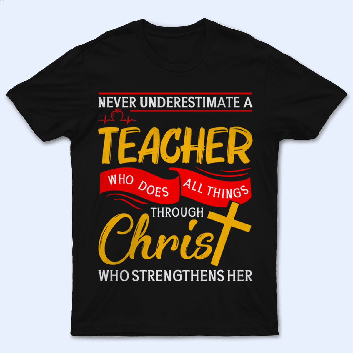 Never Underestimate A Teacher - Personalized Custom T Shirt - Birthday, Loving, Funny Gift for Teacher, Kindergarten, Preschool, Pre K, Paraprofessional - Suzitee Store