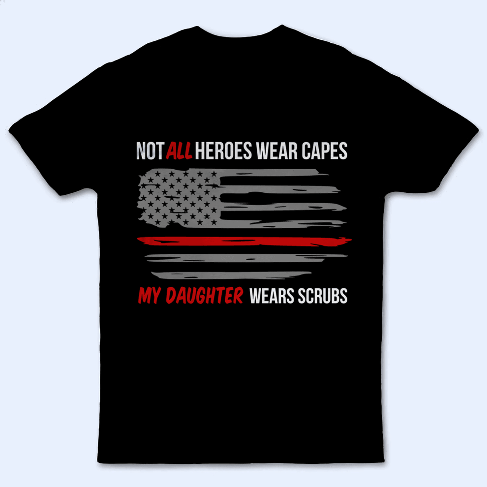 Personalized Not All Heroes wear capes t-shirt, main view