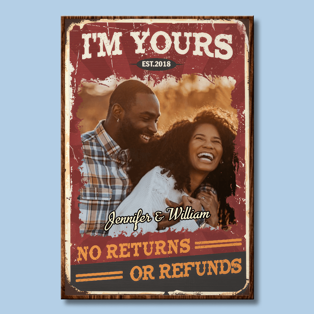 Custom Photo I'm Yours No Returns poster, framed in a bright living room