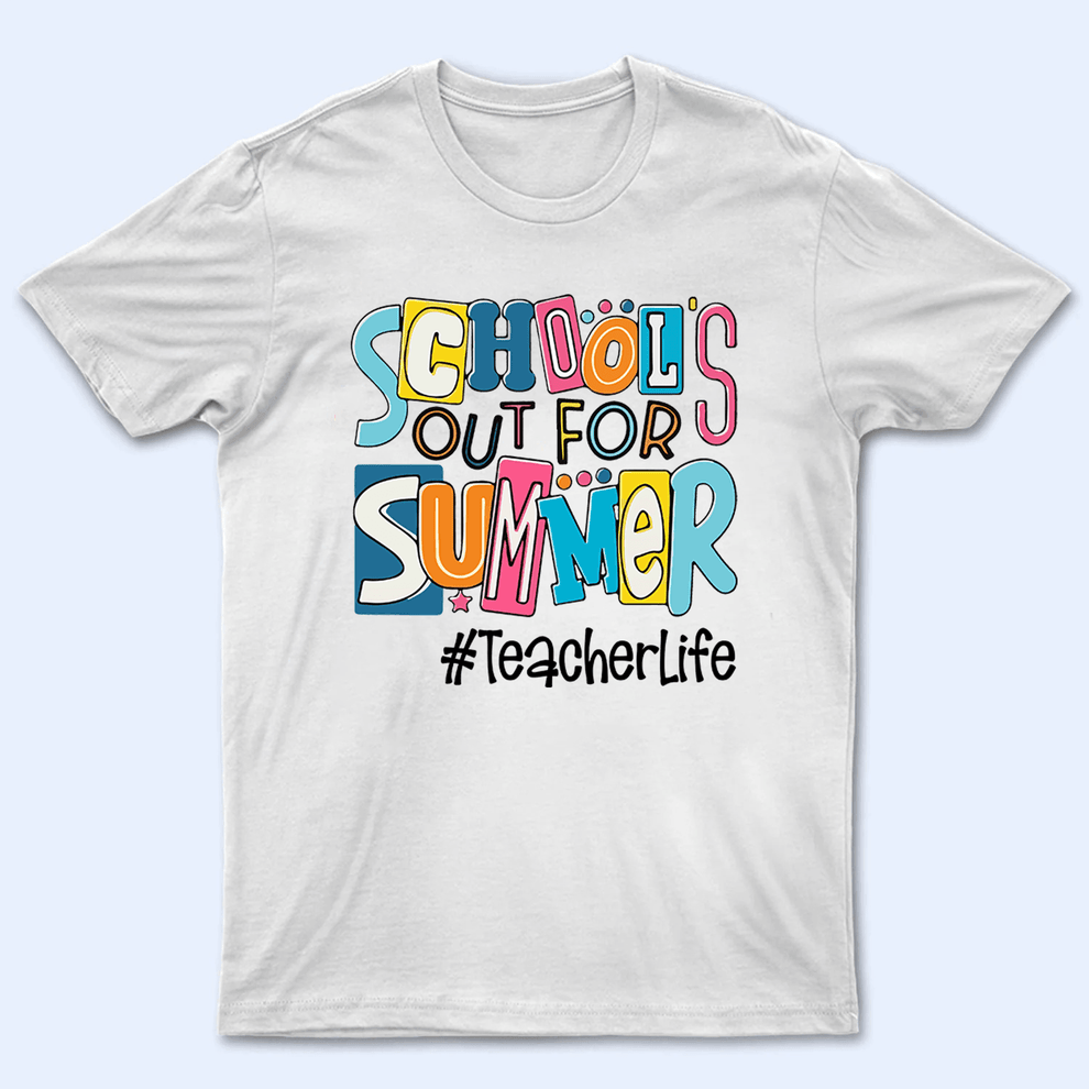 School Out For Summer- Personalized Custom T Shirt t-shirt, main view