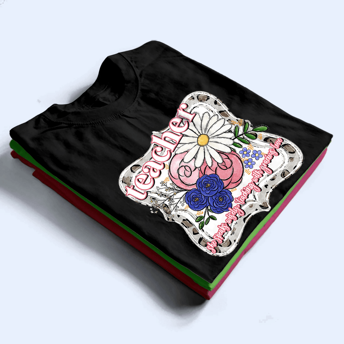 Personalized Teacher Favorite Quote t-shirt, alternate view 2