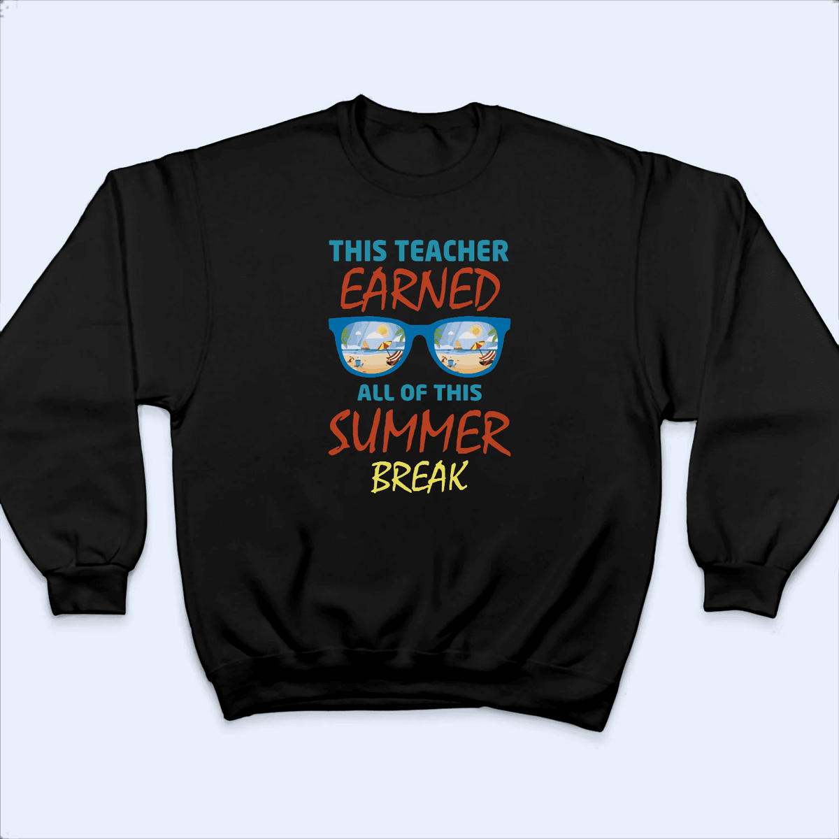This Teacher Earned All Of This Summer - Personalized Custom T Shirt - Birthday, Loving, Funny Gift for Teacher, Kindergarten, Preschool, Pre K, Paraprofessional - Suzitee Store