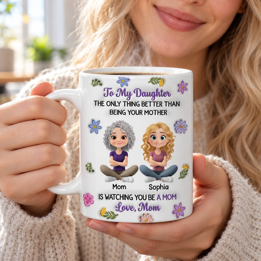 To My Daughter personalized 3D inflated effect ceramic mug held with warm coffee