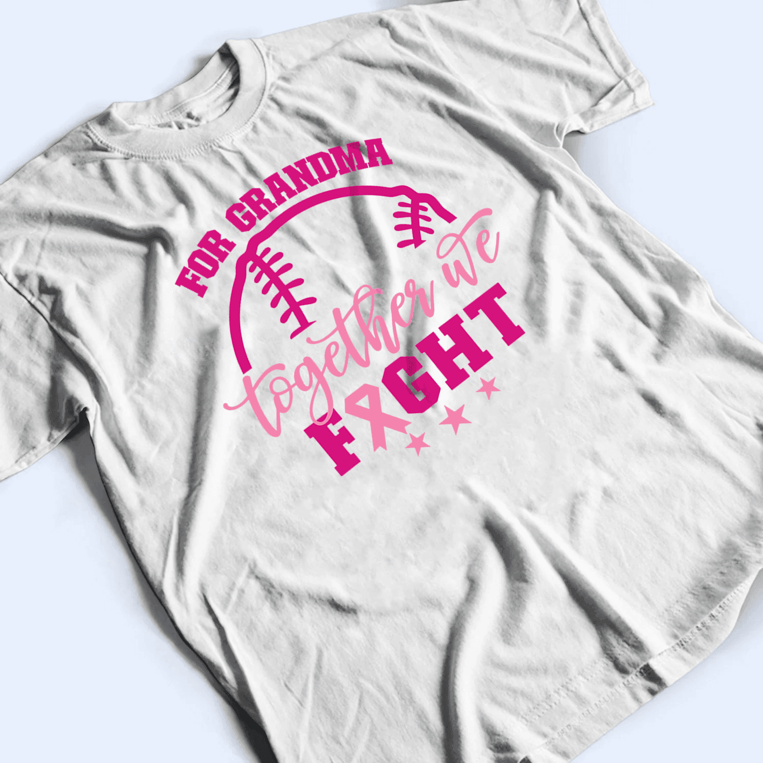 Together We Fight - Personalized Custom T Shirt - Birthday, Loving, Funny Gift for Grandma/Nana/Mimi, Mom, Wife, Grandparent - Suzitee Store