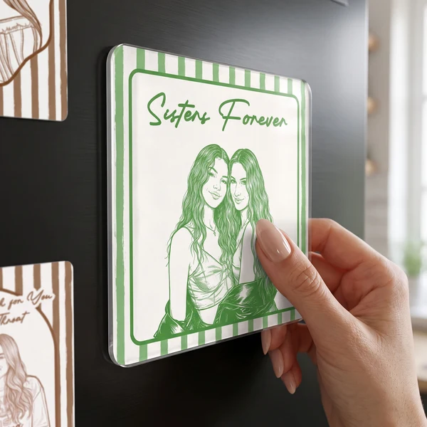 Custom Photo Pencil Sketch Besties Forever - Personalized Acrylic Fridge Magnet - Gift For Her, Besties, Friends, Sister