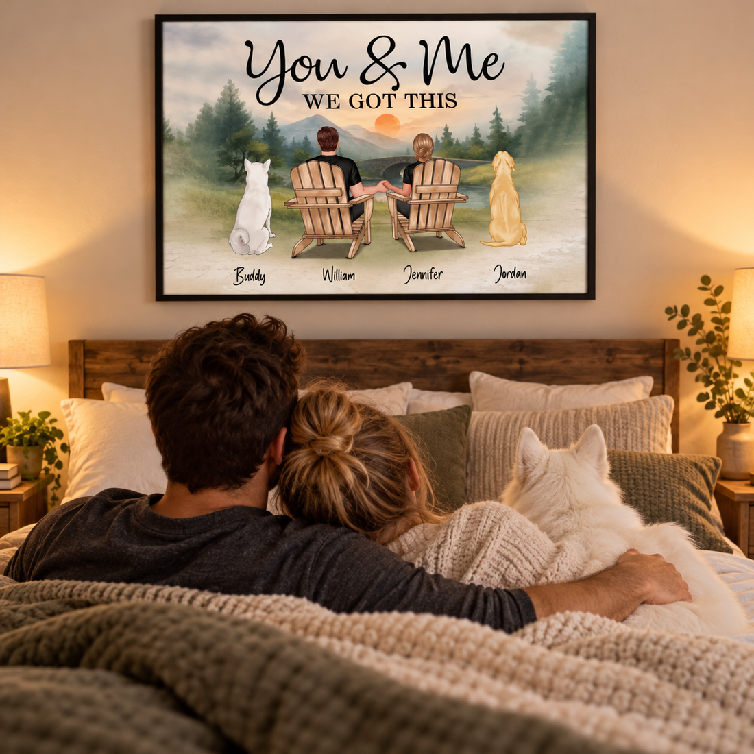 Personalized You and Me We Got This couple and dogs poster above a bed with a couple and their white dog