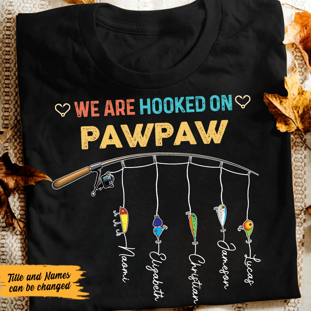 We Are Hooked On Daddy - Personalized Custom Fishing T Shirt - Father's Day Funny Gift for Dad, Grandpa, Daddy, Dada, Husband, Dad Jokes, Reel Cool Dad - Suzitee Store
