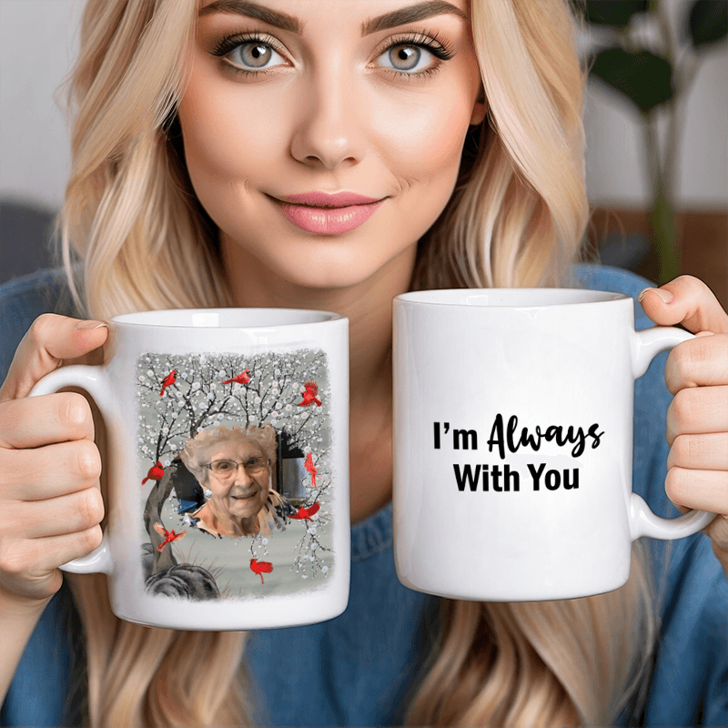 Custom Photo I'm Always With You - Memorial Personalized Custom Mug - Sympathy Gift For Family Members - Suzitee Store