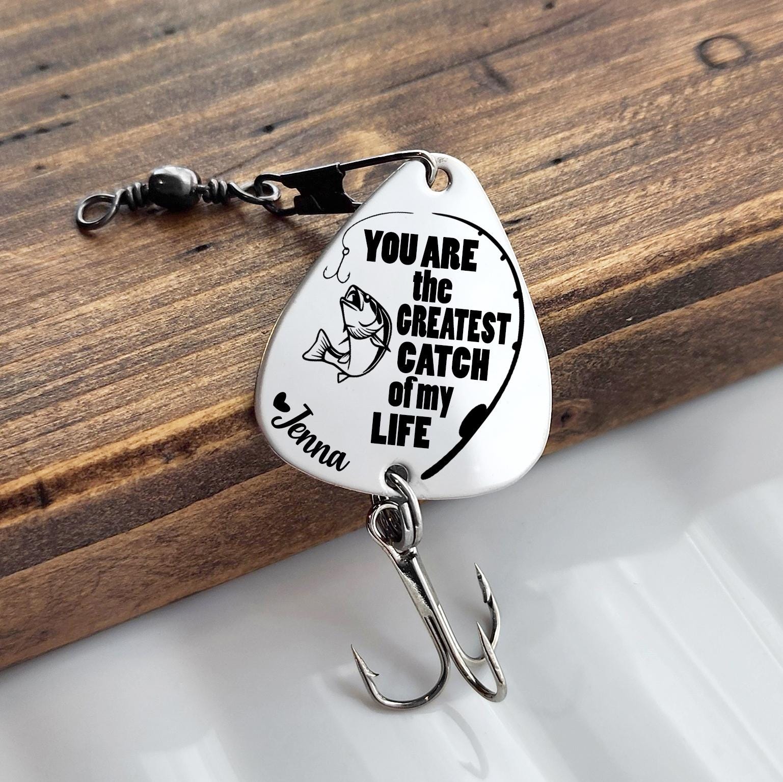 You Are The Greatest Catch Of My Life - Personalized Fishing Lure - Father's Day Gift for Him, Husband, Daddy, Fishing Lovers