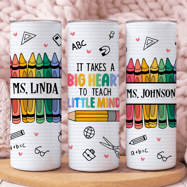 It Takes A Big Heart to Teach Little Minds - Personalized Custom 20oz Skinny Tumbler Cup - Personalized Custom Youth T Shirt - Back To School/ First Day Of School, Loving, Funny Gift for Teacher, Kindergarten, Preschool, Pre K, Paraprofessional