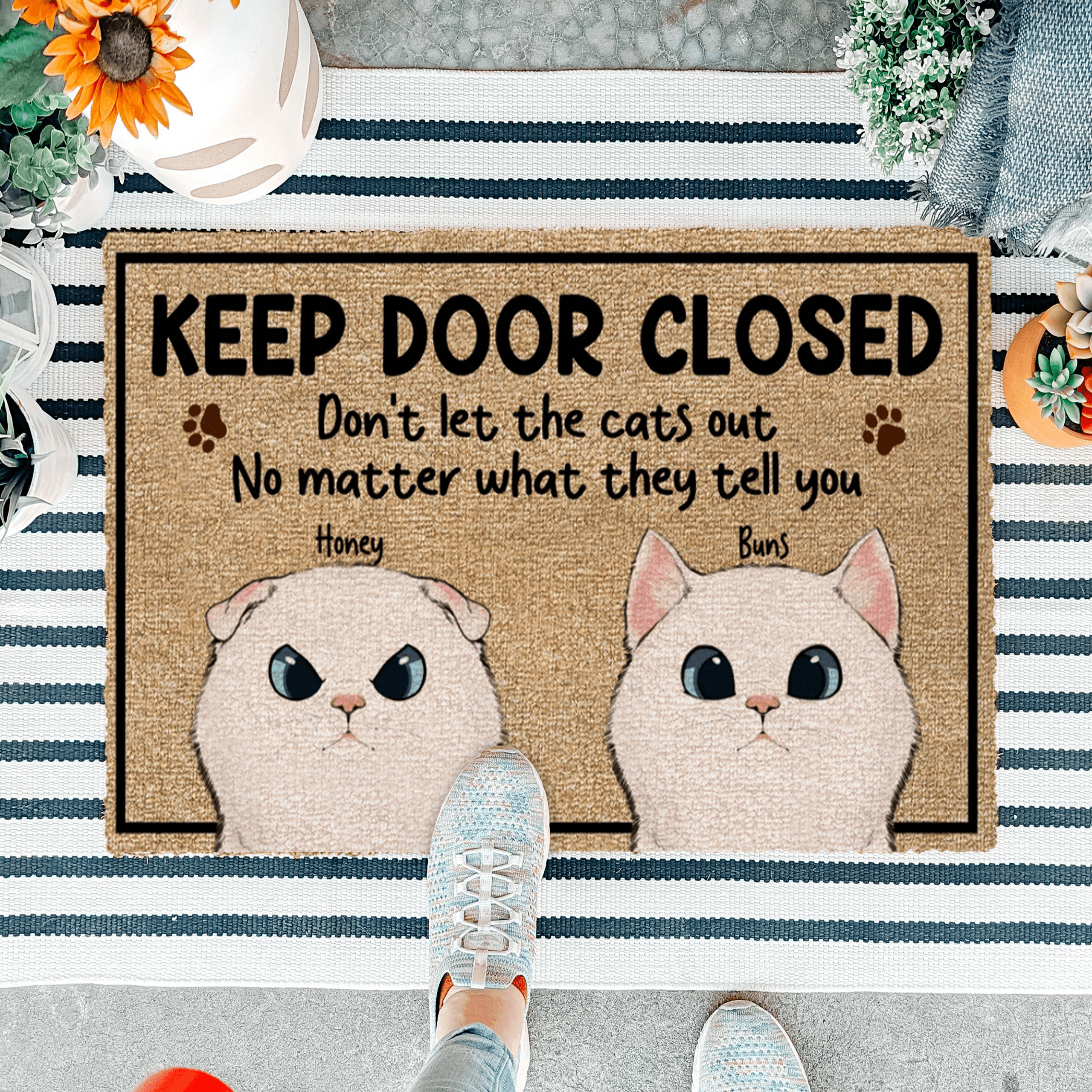 Personalized Doormat - Keep Door Closed No Matter What the Cats Tell You - Custom Gift for Cat Lovers, Owner, Cat Dat, Cat Mom, Friends | Housewarming 6
