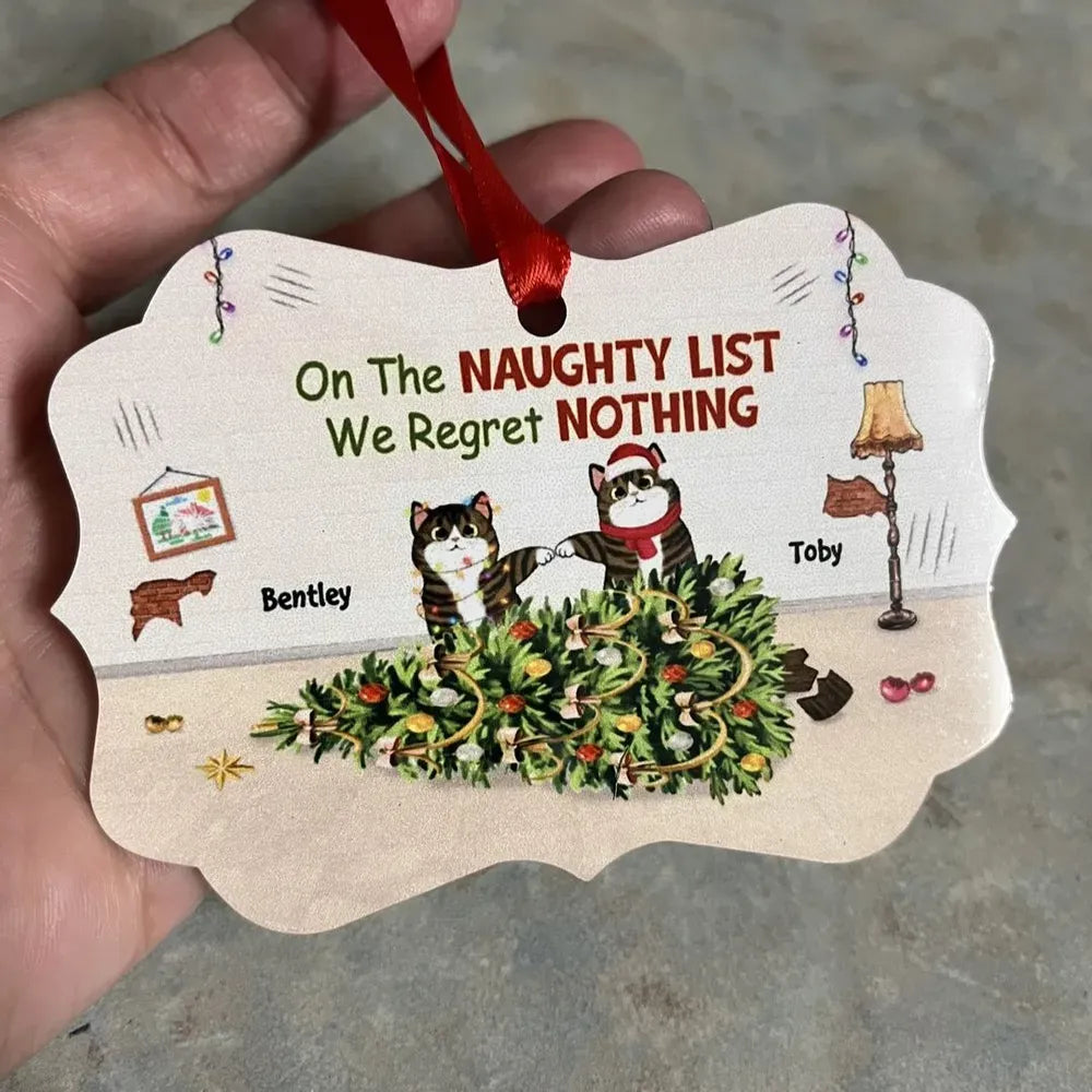 Naughty Cats Regret Nothing - Personalized Medallion Aluminum Ornament - Christmas Gift for Cat Lovers, Pet Lovers, Cat Mom, Cat Dad