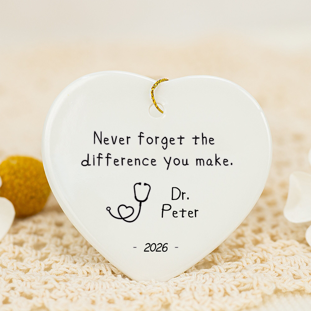 Never Forget The Difference You Make Nurse - Personalized Heart Ceramic Ornament - Christmas Gift For Nurse, CNA, Registered RN, Healthcare Worker