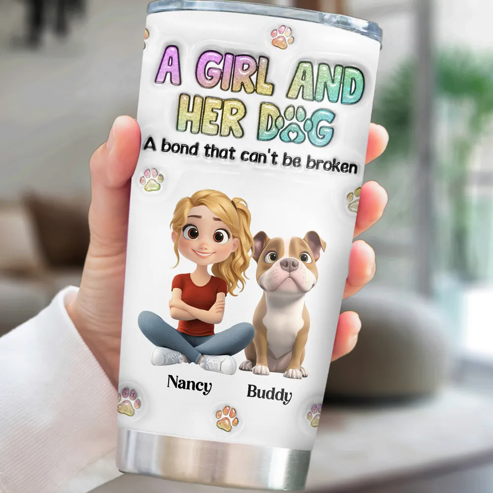 A Girl And Her Dog - Personalized Custom 3D Inflated Effect Tumbler - Gift For Dog Mom, Dog Lovers, Pet Lovers 2