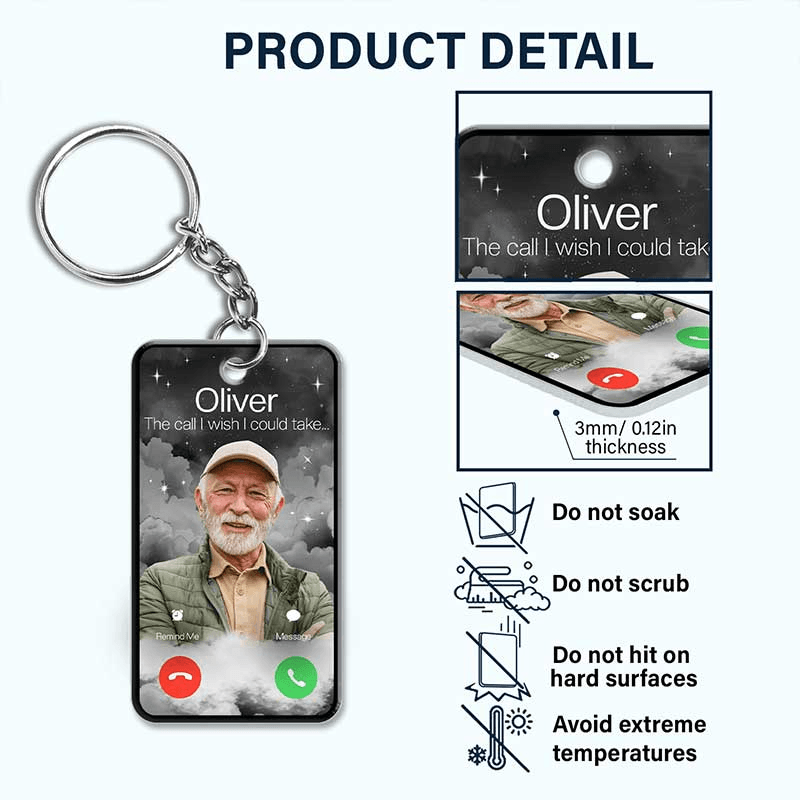 Custom Photo The Call I Wish I Could Take - Personalized Acrylic Keychain -Memorial Sympathy Gift for Family Members Grandma, Grandpa, Dad, Mom