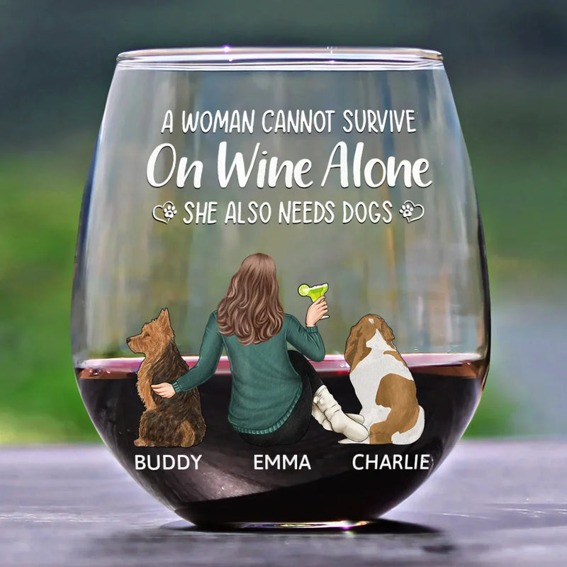 A Woman Cannot Survive On Wine Alone Dog Lovers - Personalized Stemless Wine Glass - Gift For Dog Lovers, Dog Mom, Dog Dad