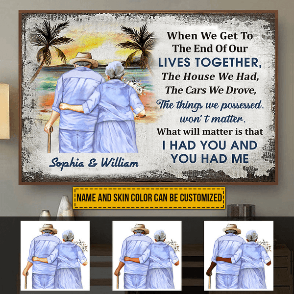 Beach Old Couple When We Get To The End, Personalized Family Gift For Couples, Valentine, Anniversary, Husband Wife, Her/Him, Grandma/Grandpa, Grandparent | Canvas Prints