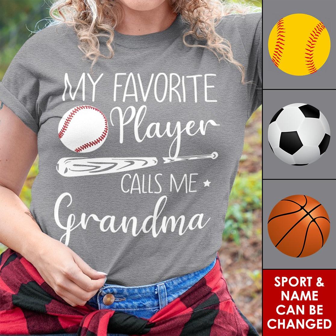 My Favorite Player Calls Me Grandma - Personalized Custom T Shirt - Birthday, Loving, Funny Gift for Grandma/Nana/Mimi, Mom, Wife, Grandparent 1