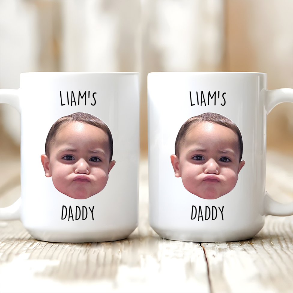 Custom Photo Baby Face - Personalized Custom Mug - Father's Day, Mother's Day, Birthday Gift For Dad, Mom