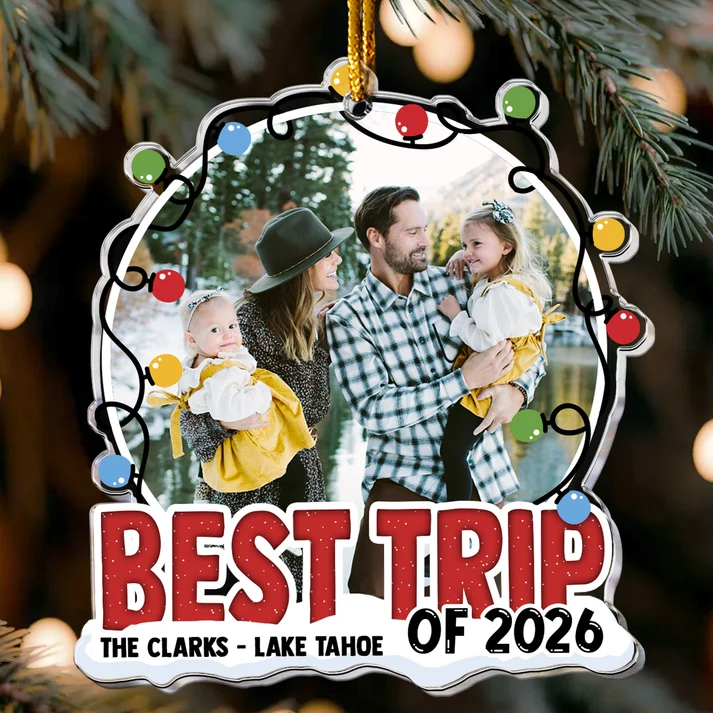 Best Trip Of 2026 Christmas - Personalized Custom Shaped Acrylic Ornament - Christmas Gift For Family, Friends