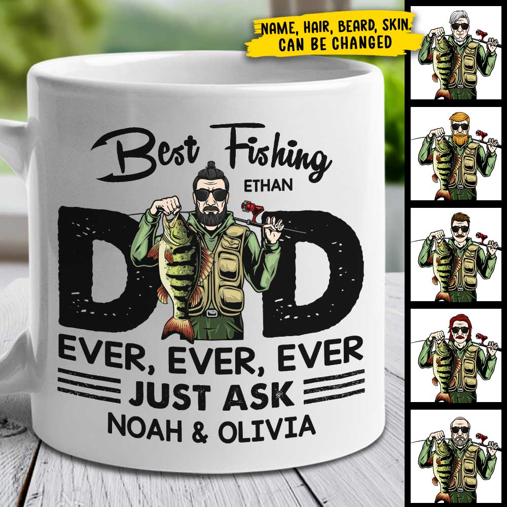 Best Fishing Dad Ever - Personalized Custom Mug - Gift For Dad, Daddy, Father's Day