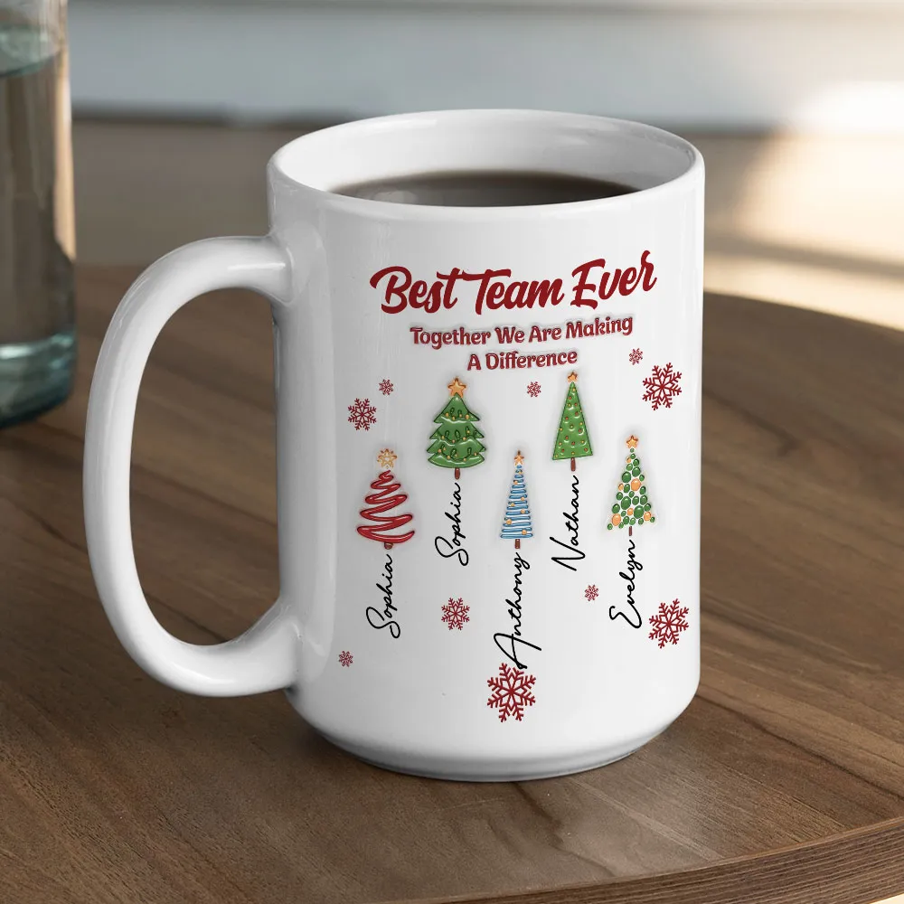 Best Team Ever Coworkers - Personalized Custom Mug - Christmas Gift For Coworkers, Colleagues, Friends