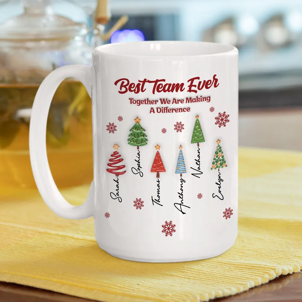 Best Team Ever Coworkers - Personalized Custom Mug - Christmas Gift For Coworkers, Colleagues, Friends