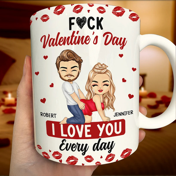 Couple I Love You Every Day - Personalized Custom Mug - Gift For Her/Him, Husband/Wife, Couples on Anniversary, Valentine's Day