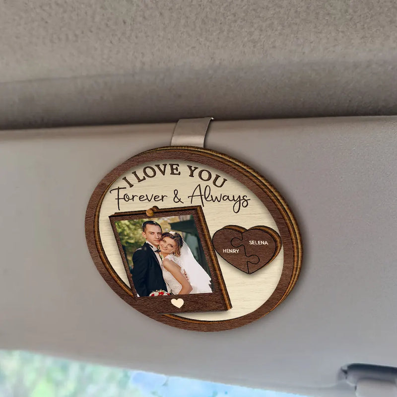 Custom Photo Drive Safe I Love You Couples - Personalized Shaped Car Visor Clip - Gift For Her/Him, Husband/Wife, Couples on Anniversary, Valentine's Day