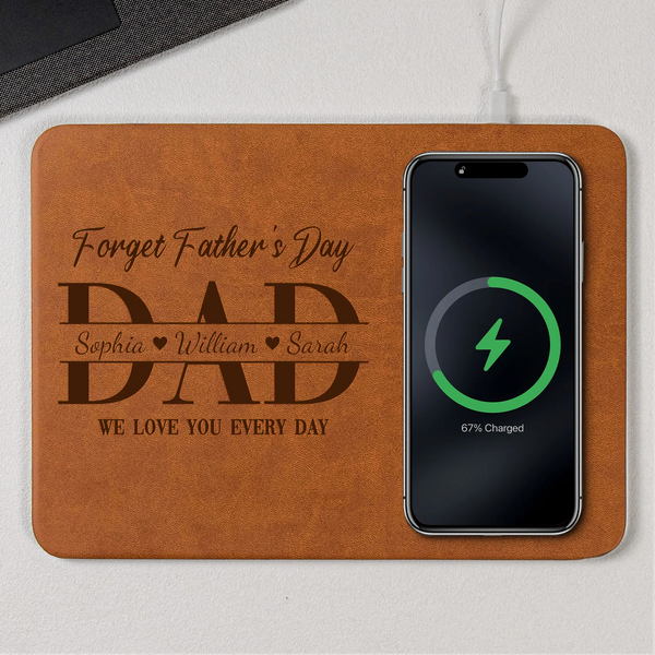 Dad We Love You Everyday - Personalized Charging Pad - Father's Day Gift for Dad, Daddy, Papa, Grandpa