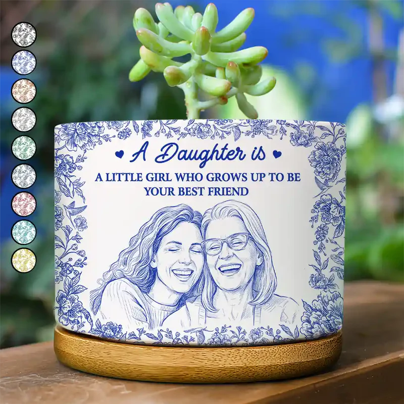 Custom Photo Pencil Sketch Daughter Grows Up To Be Your Best Friend - Personalized Ceramic Plant Pot - Gift For Mom, Daughter