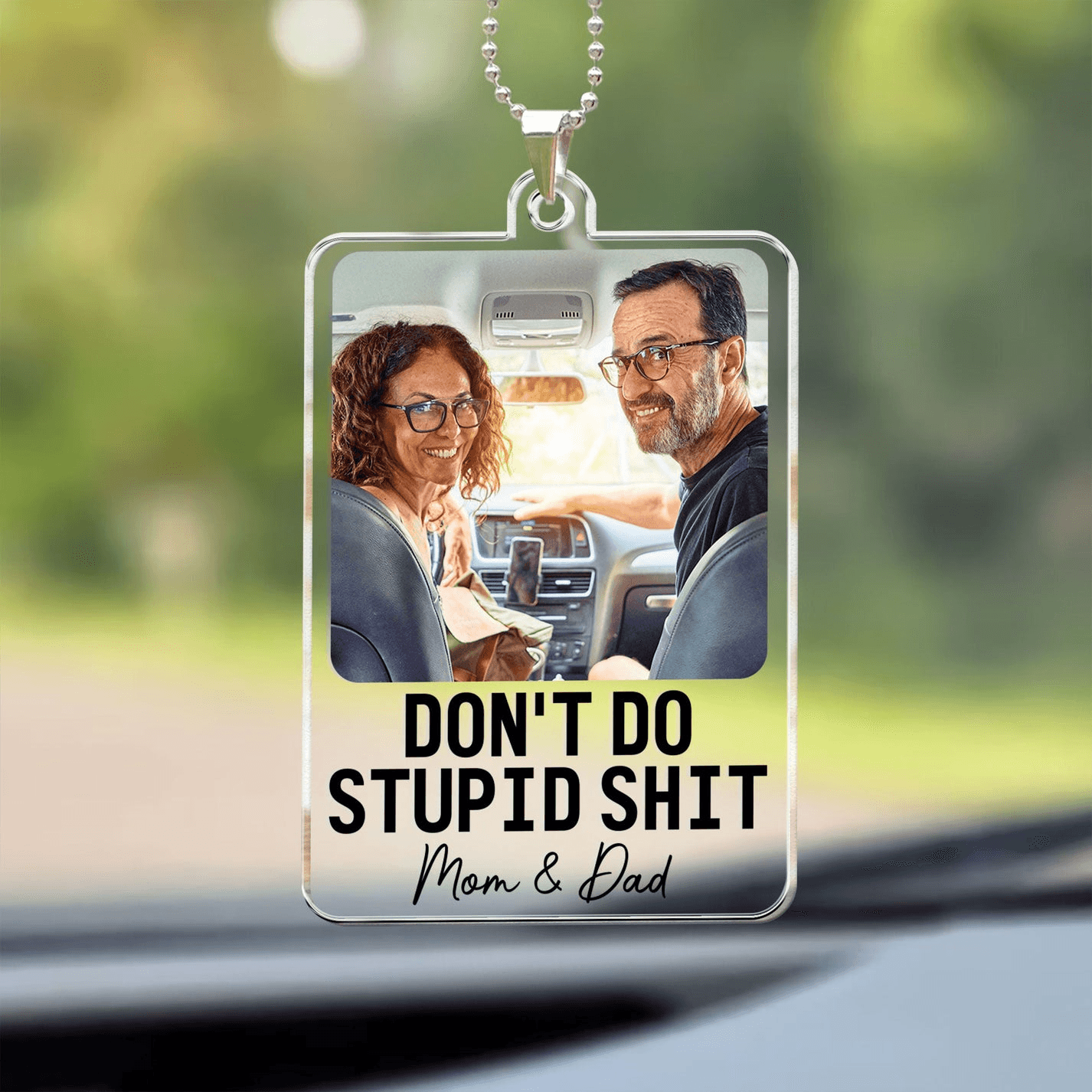 Don't Do Stupid Shit - Personalized Photo Car Ornament Hanging, Gift For Him, Her, Gift For Teen, Gift From Mom, Teen Gift, Graduation Gift Hanger