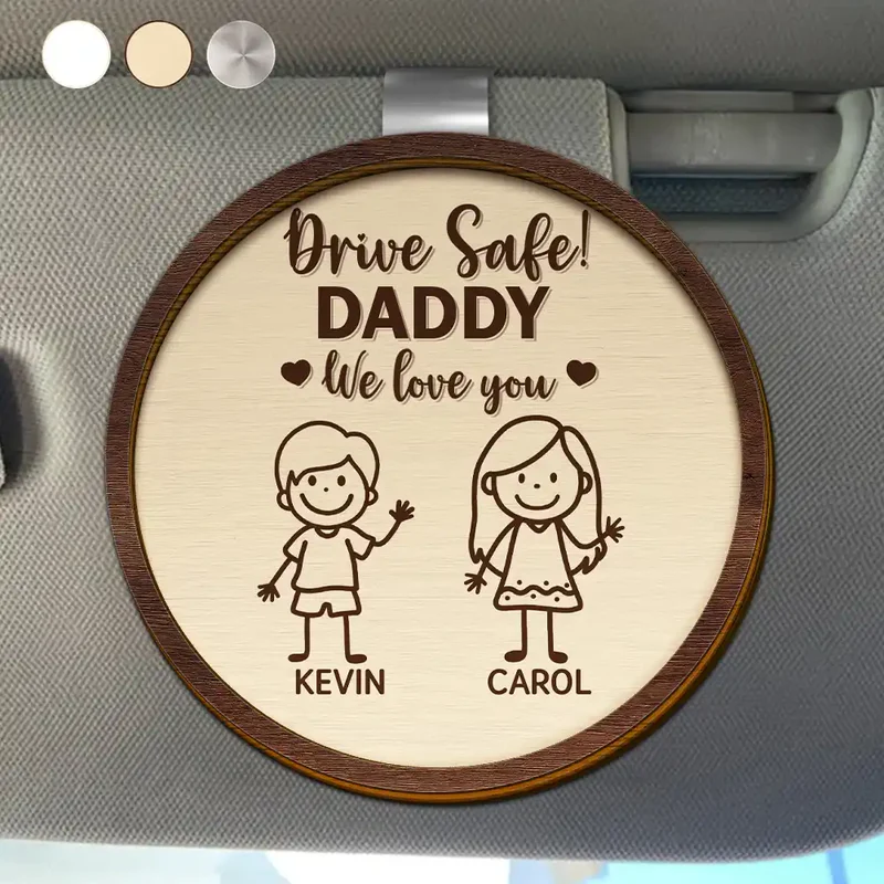 Drive Safe Grandpa Daddy Kid Stick Figures - Personalized Shaped Car Visor Clip - Father's Day Gift for Dad, Papa, or Grandpa
