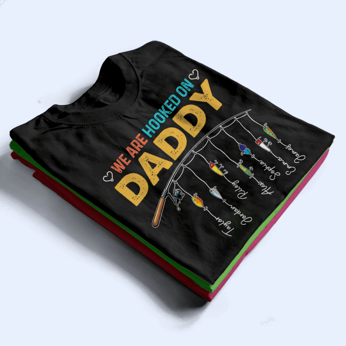 Personalized We Are Hooked On Daddy t-shirt, alternate view 6