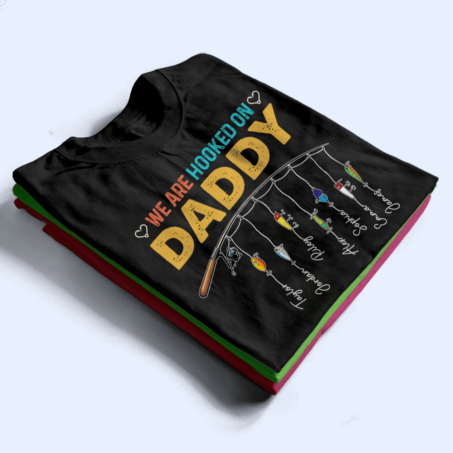 We Are Hooked On Daddy - Personalized Custom Fishing T Shirt - Father's Day Funny Gift for Dad, Grandpa, Daddy, Dada, Husband, Dad Jokes, Reel Cool Dad - Suzitee Store