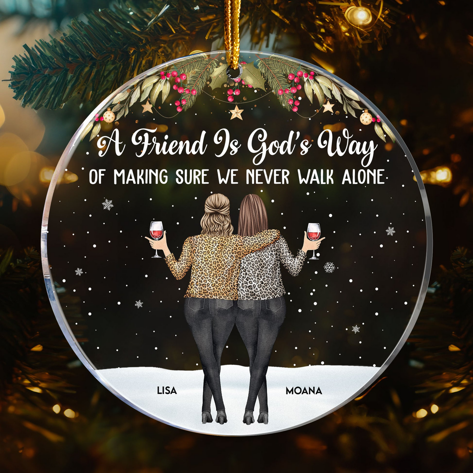 Friends We Never Walk Alone - Personalized Circle Acrylic Ornament - Christmas Gift For Her, Besties, Friends, Sister, Soul Sisters