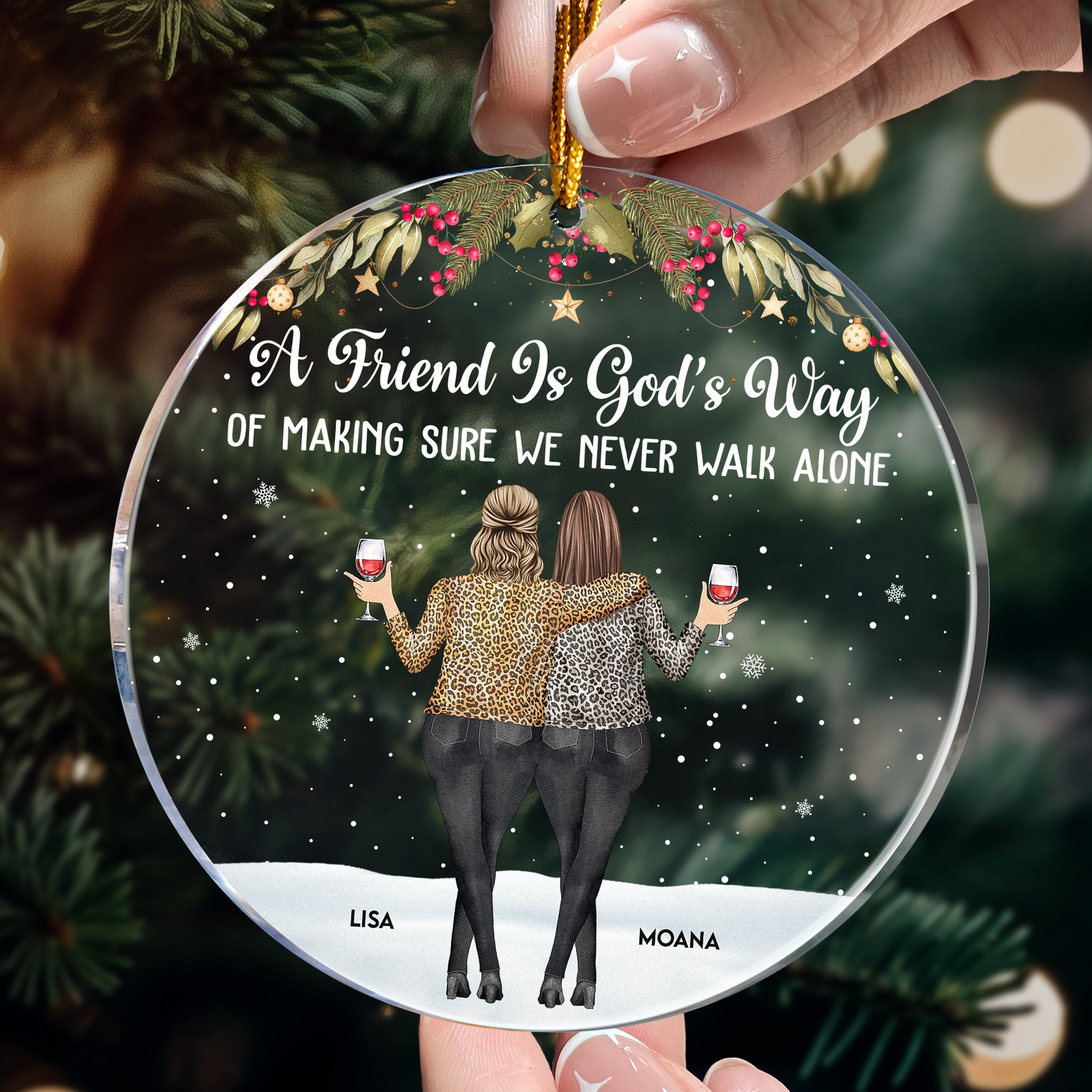 Friends We Never Walk Alone - Personalized Circle Acrylic Ornament - Christmas Gift For Her, Besties, Friends, Sister, Soul Sisters