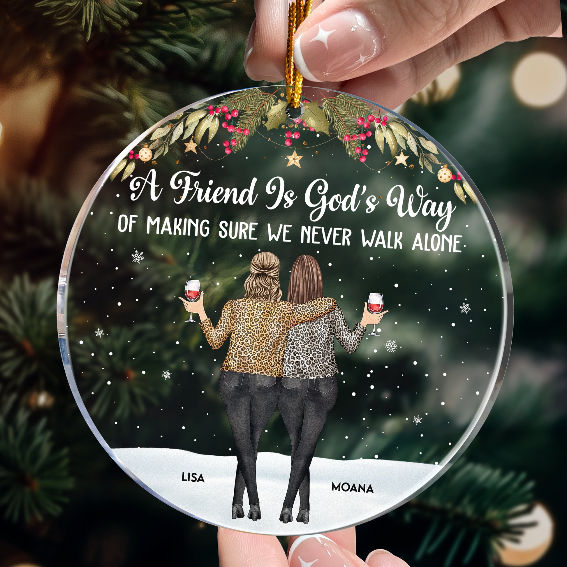 Friends We Never Walk Alone - Personalized Circle Acrylic Ornament - Christmas Gift For Her, Besties, Friends, Sister, Soul Sisters