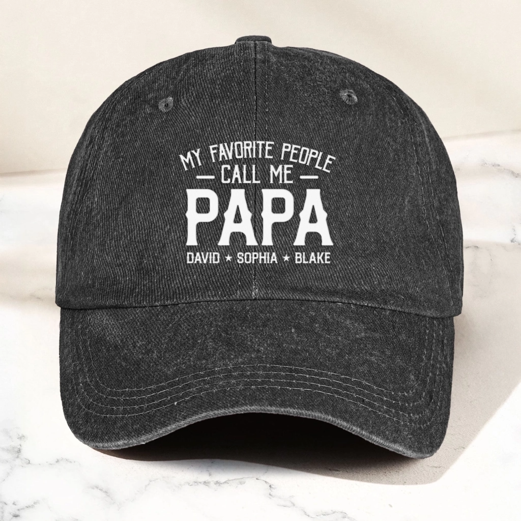 My Favorite People Call Me Papa - Personalized Custom Vintage Washed Denim Cap - Gift for Dad, Papa, or Grandpa