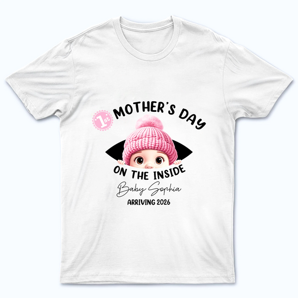 Baby First Year On The Inside With Mom - Personalized Custom T Shirt - Mother's Day Gift For First Mom, New Mom Gift