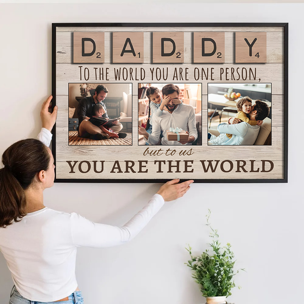 Personalized Daddy To The World You Are One Person But To Us You Are The World poster, view 2