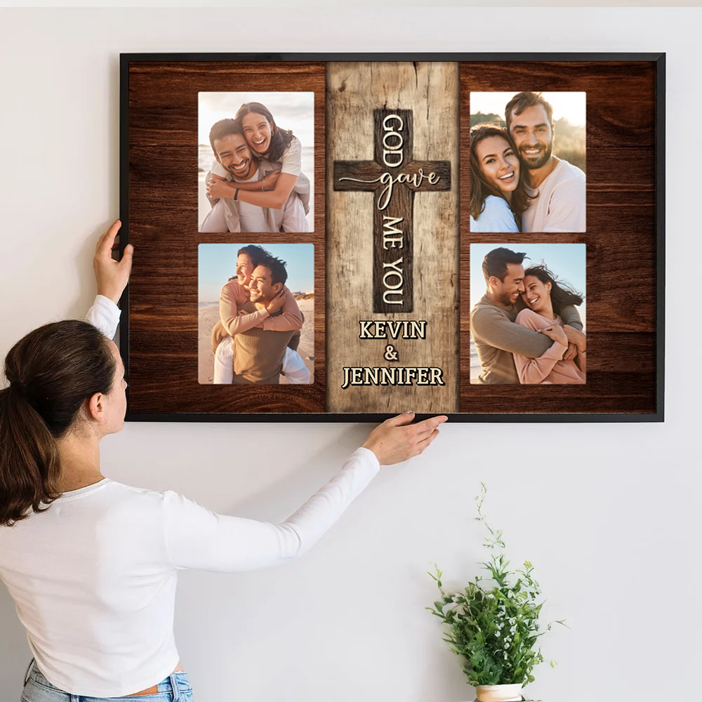 Custom Photo Couple God Gave Me You - Personalized Poster/Canvas Prints - Gift For Her/Him, Husband/Wife, Couples on Anniversary, Valentine's Day