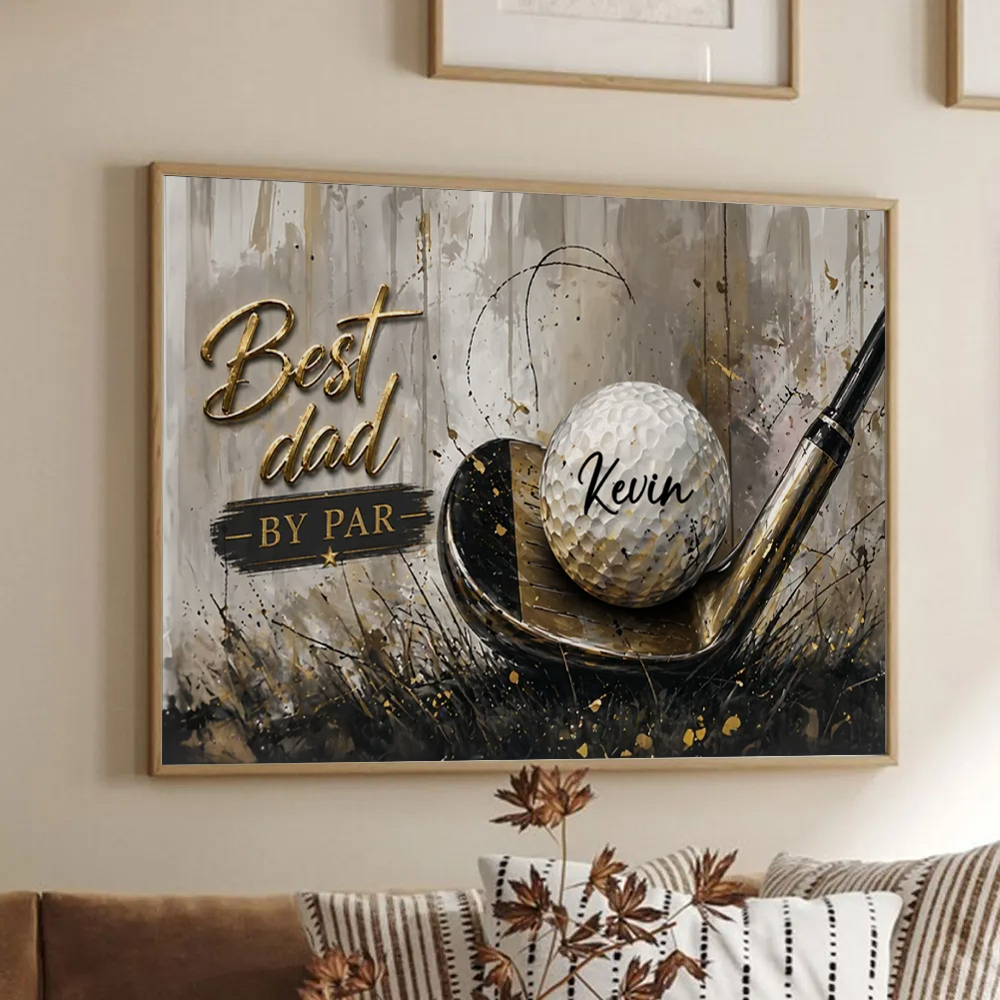 Best Golf Dad by Par - Personalized Poster/Canvas Prints - Father's Day Gift For Golfers, Golf Lovers