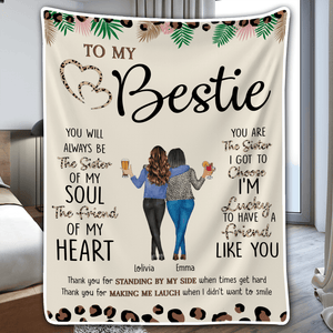 To My Bestie Thank You For Standing By My Side Friendship - Personalized Custom Blanket - Personalized Gift For Her, Besties, Friends, Sister, Soul Sisters - Suzitee Store